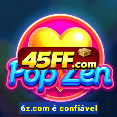 6z.com é confiável